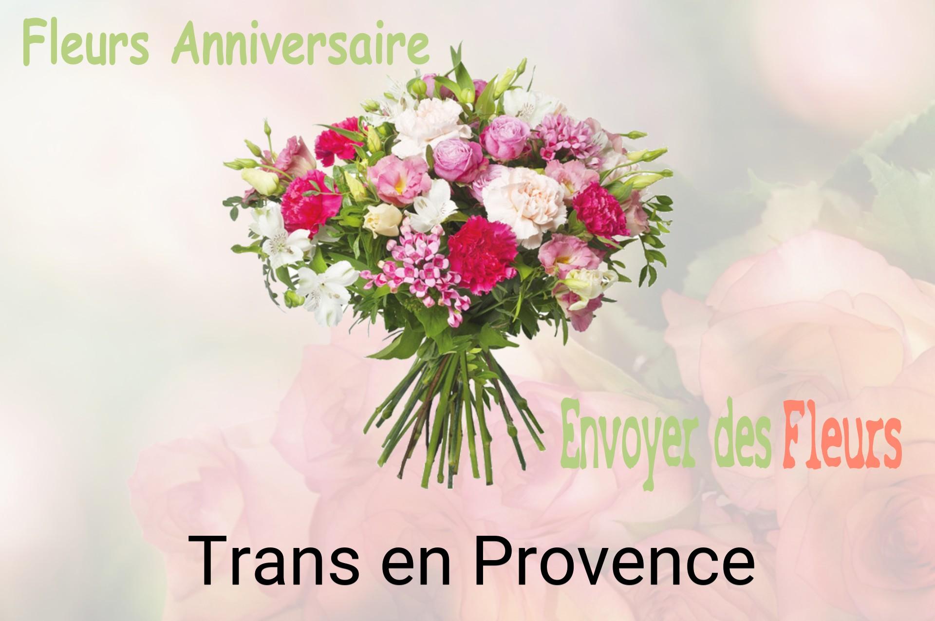 Bouquet de fleurs d’anniversaire livré à Trans-en-Provence